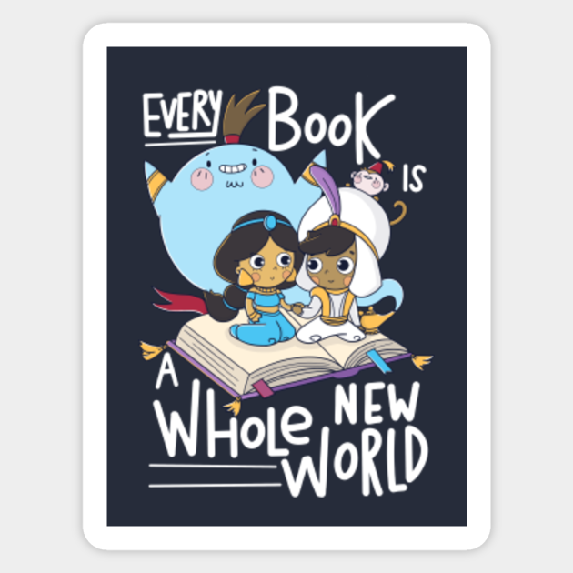Every Book Is A Whole New World Aladdin Sticker Teepublic Au Every Book Is A Whole New World Aladdin Sticker Teepublic Au