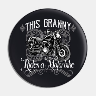 This Granny rides a Motorbike Pin