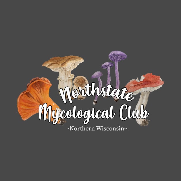 Northstate Mycological Club 2021 by upnorthdesigns