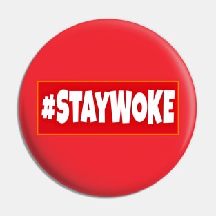 Stay WOKE - Double-sided Pin