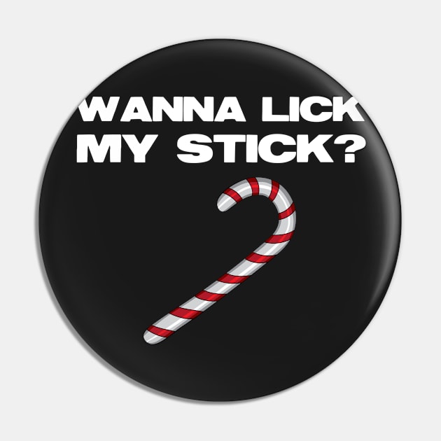 Wanna Lick My Stick? Pin by JoyFabrika