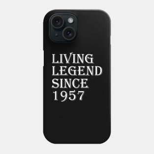 living legend since 1957 Phone Case