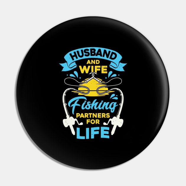 Husband And Wife Fishing Partners For Life Pin by Dolde08