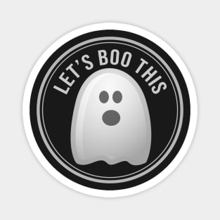 Let's boo this - fun halloween aesthetic Magnet