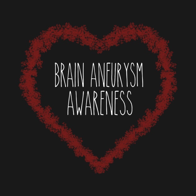 Brain Aneurysm Syndrome Awareness Support In Heart by MerchAndrey