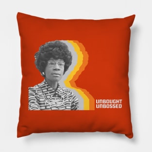 Shirley Chisholm: Unbought and Unbossed Pillow