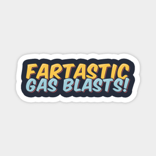 Funny Fart Fartastic Gas Blasts Magnet