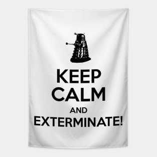 Keep Calm and EXTERMINATE, AGAIN Tapestry