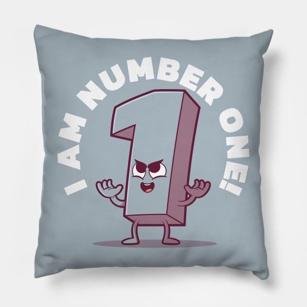 I am Number One! Pillow by pedrorsfernandes