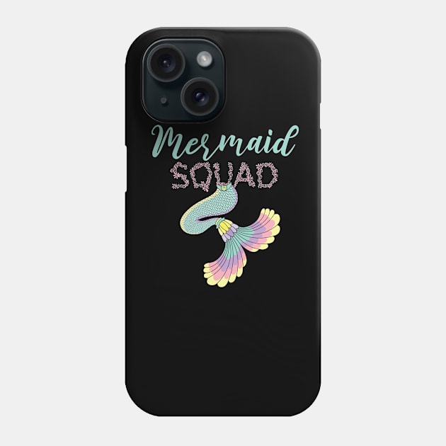 Mermaid Squad Gift Mermaid Birthday Lovers Gift Phone Case by mommyshirts