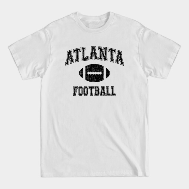 Discover Atlanta Football - distressed, American Football Sport Design - Atlanta Football - T-Shirt