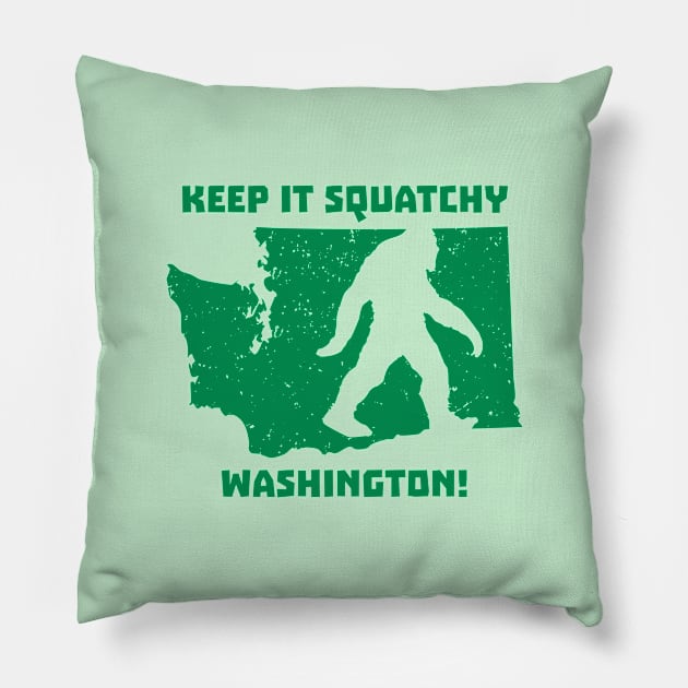 Keep it Squatchy Washington! Pillow by happysquatch