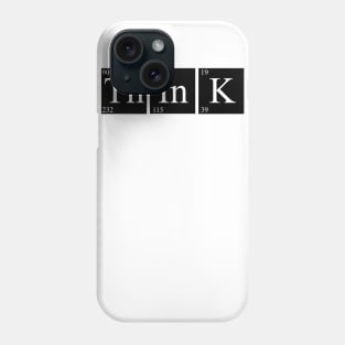 Think! Phone Case