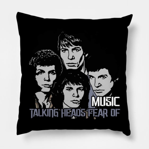 TALKING HEADS FEAR OF MUSIC Pillow by Pixy Official