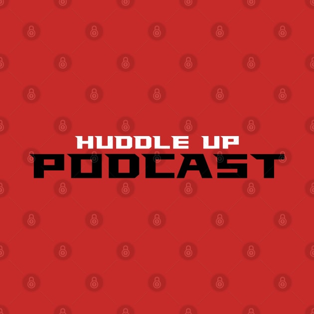 A Town by Huddle Up Podcast