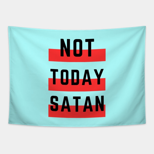 Not Today Satan | Christian Typography Tapestry by All Things Gospel