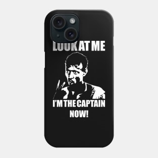 I'm The Captain Now Captain Phillips Phone Case