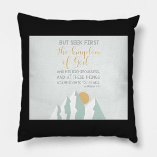 Matthew 6:33 "Seek first the kingdom..." Pillow