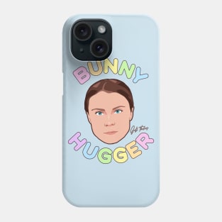 Bunny Hugger // Greta Thunberg Profile Alias Tribute Phone Case
