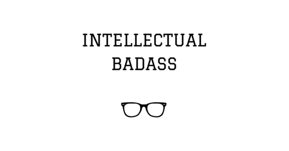 intellectual badass college hoodie teepublic