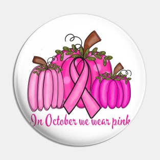 In October We Wear Pink Pin