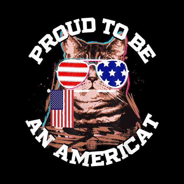 Cat US Flag Sunglasses Proud To Be An Americat TShirt by juliawaltershaxw205