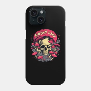 Mushroom Skull Enjoy Life Phone Case