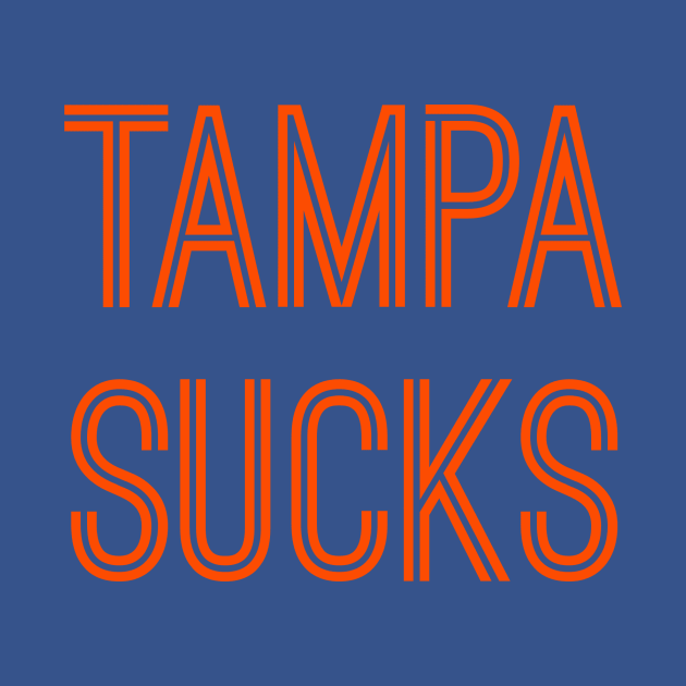 Tampa Sucks (Orange Text) by caknuck