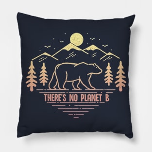 There's no planet B Pillow