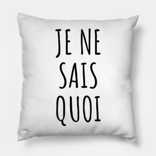 "Je ne sais quoi" French Language French Expression French Saying Modern Minimalist Aesthetic Pillow