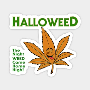 Halloweed - Halloween Cannabis Parody - 420 Magnet