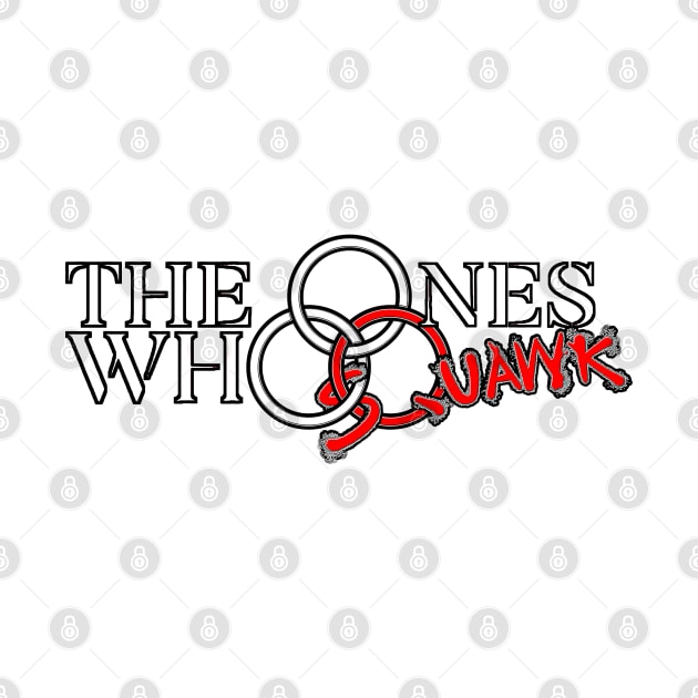 The Ones Who Live LOGO by SQUAWKING DEAD