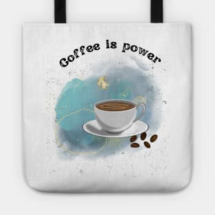 Coffee Give Me Power Tote