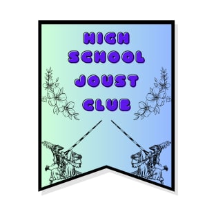 High School Joust Club T-Shirt