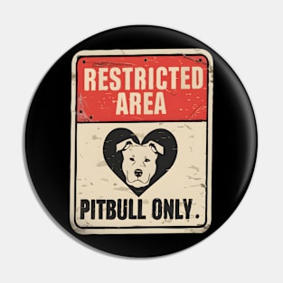 Funny Pitbull Lover Vintage Pin