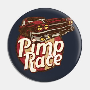 Pimp Race Pin