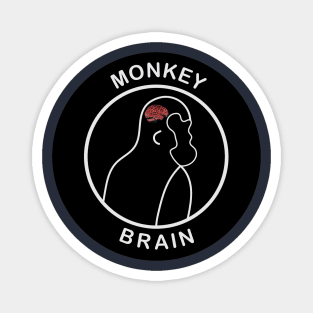 MONKEY BRAIN Magnet