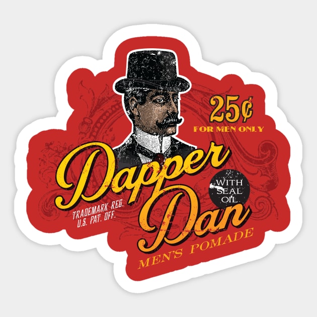 Dapper Dan - O Brother Where Art Thou - Sticker