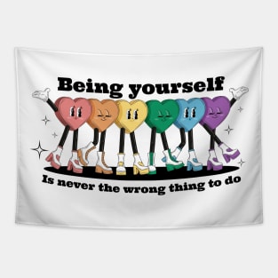 Being yourself is never the wrong thing to do Tapestry