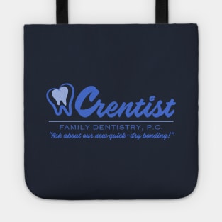 Crentist Family Dentistry - The Office Tote