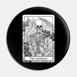 Skeleton The Gardener Tarot card Pin