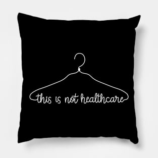 This is not healthcare Pillow