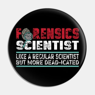 Forensic Scientist Forensics Pin