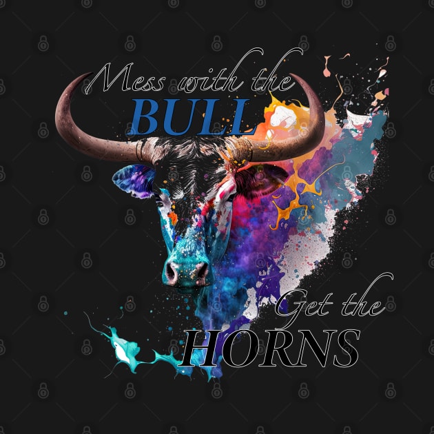 Mess with the Bull Get the Horns by Urban Archeology Shop Gallery