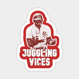 Juggling Vices (SSS) Magnet