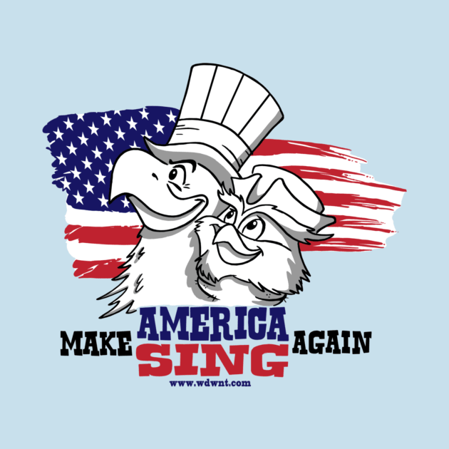 Make America Sing Again by WDWNT