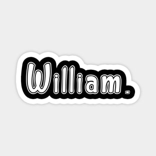 Name William Magnet