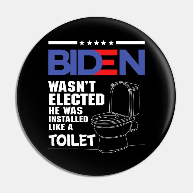 Funny Biden Quotes Toilet Pin by EnarosaLinda XY