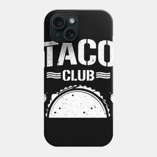 Taco Club (Black and White) Phone Case