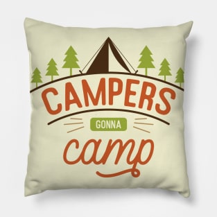 Camping Gonna Camp Pillow